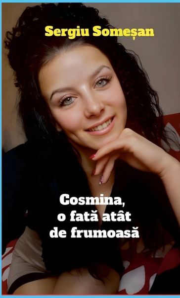 Cosmina, o fată atât de frumoasă