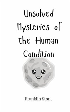 Cover Unsolved Mysteries of the Human Condition