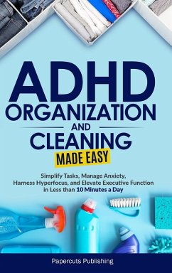 Cover ADHD Organization and Cleaning Made Easy