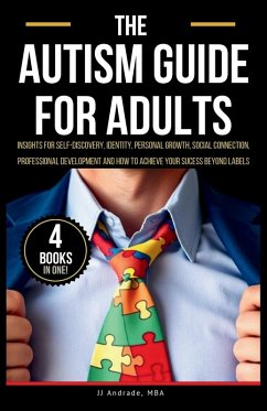 The Autism Guide for Adults - Andrade, Jj