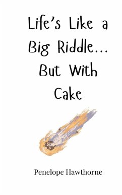 Cover Life's Like a Big Riddle... But With Cake