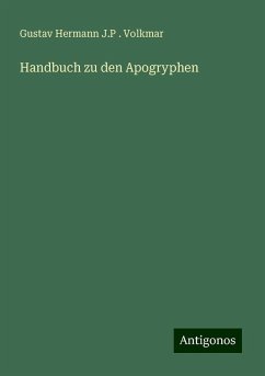 Handbuch zu den Apogryphen - Volkmar, Gustav Hermann J. P .