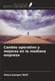 Cambio operativo y mejoras en la mediana empresa