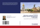 Ukrainian national musical culture and its development in the past: Ukrainian national musical culture and its development in the past:
