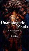 Unapologetic Souls