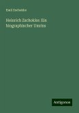 Heinrich Zschokke: Ein biographischer Umriss