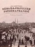 Aile Arsivinden Sebah & Joaillier Fotografhanesi Ciltli Aile Arsivinden Sebah & Joaillier Fotografhanesi Ciltli