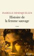 Histoire de la femme sauvage (eBook,... - Bild 1