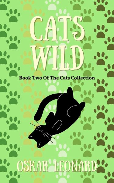 Cats Wild (The Cats Collection, #2) (eBook, ePUB)