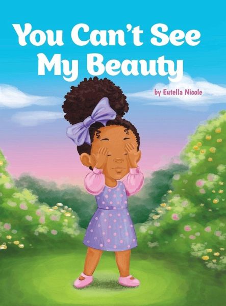 You Can't See My Beauty