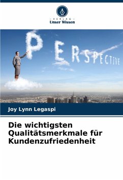 Cover Die wichtigsten Qualitätsmerkmale für Kundenzufriedenheit