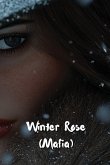 Winter Rose (Mafia)