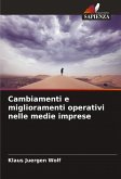 Cambiamenti e miglioramenti operativi nelle medie imprese