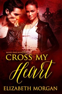 Cover Cross My Heart (Blood, #4) (eBook, ePUB)
