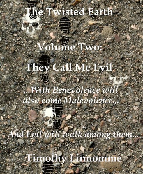 They Call Me Evil (The Twisted Earth) (eBook, ePUB)