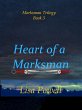 Heart of a Marksman, Marksman Trilogy... - Bild 1