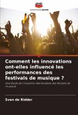 Comment les innovations ont-elles influencé les performances des festivals de musique ?