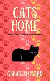 Cats Home (The Cats Collection, #3) (eBook, ePUB) Cats Home (The Cats Collection, #3) (eBook, ePUB)