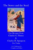 The Sower and the Seed: Two Messages from Charles G. Finney and Charles H. Spurgeon for Today (eBook, ePUB)