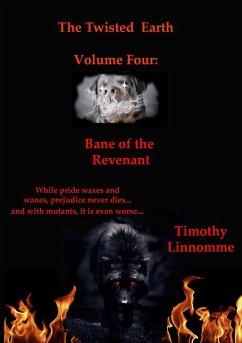 Bane of The Revenant (The Twisted Earth, #4) (eBook, ePUB) - Linnomme, Timothy