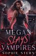 Megan Slays Vampires - Bild 1