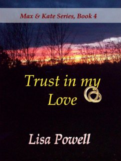 Cover Trust in my Love, Max & Kate series book 4 (eBook, ePUB)