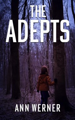 The Adepts (After the Apocalypse, #3) (eBook, ePUB) - Werner, Ann