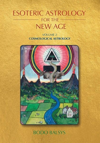 Esoteric Astrology for the New Age, Vol 2 Esoteric Astrology for the New Age, Vol 2