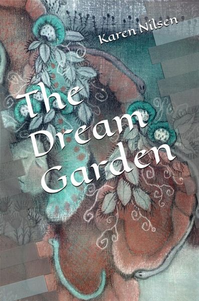 The Dream Garden (eBook, ePUB)