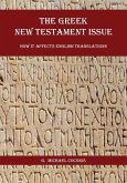 The Greek New Testament Issue The Greek New Testament Issue