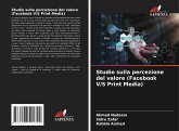 Studio sulla percezione del valore (Facebook V/S Print Media)