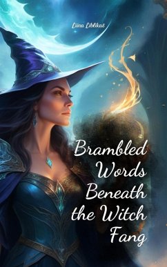 Brambled Words Beneath the Witch Fang - Liblikas, Liina