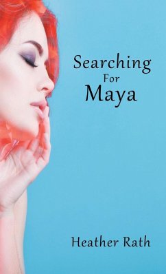 Searching for Maya - Rath, Heather