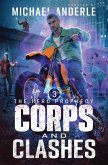 Corps and Clashes Corps and Clashes