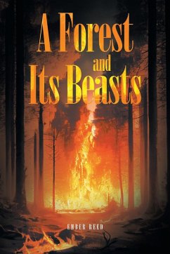 A Forest and Its Beasts - Reed, Ember A Forest and Its Beasts - Reed, Ember