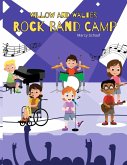 Willow and Walter Rock Band Camp Willow and Walter Rock Band Camp