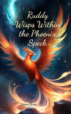 Ruddy Wisps Within the Phoenix Speck - Sarvik, Sabrina