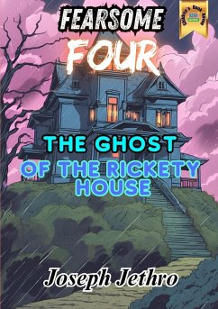 Cover The Ghost of the Rickety House