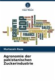 Agronomie der pakistanischen Zuckerindustrie Agronomie der pakistanischen Zuckerindustrie