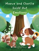 Maeve & Charlie Sniff Out Emotions Maeve & Charlie Sniff Out Emotions