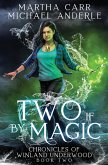 Two if by Magic Two if by Magic