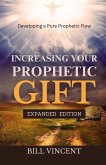 Increasing Your Prophetic Gift Increasing Your Prophetic Gift
