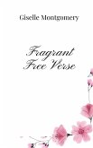 Fragrant Free Verse Fragrant Free Verse