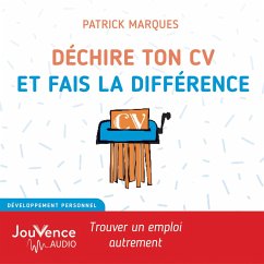 Déchire ton CV et fais la différence (MP3-Download) - Marques, Patrick