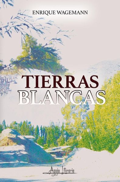 Tierras blancas (eBook, ePUB)