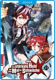Der stärkste Held mit dem Mal der Schwäche 23 (eBook, ePUB) Der stärkste Held mit dem Mal der Schwäche 23 (eBook, ePUB)