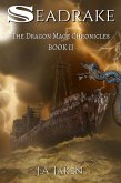 Seadrake (Dragon Mage Chronicles Book II) (eBook, ePUB)
