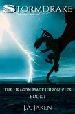 Stormdrake (Dragon Mage Chronicles Book I) (eBook, ePUB) Stormdrake (Dragon Mage Chronicles Book I) (eBook, ePUB)