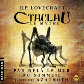 Par-delà le mur du sommeil (suivi de) Azathoth - 6 (MP3-Download) Par-delà le mur du sommeil (suivi de) Azathoth - 6 (MP3-Download)