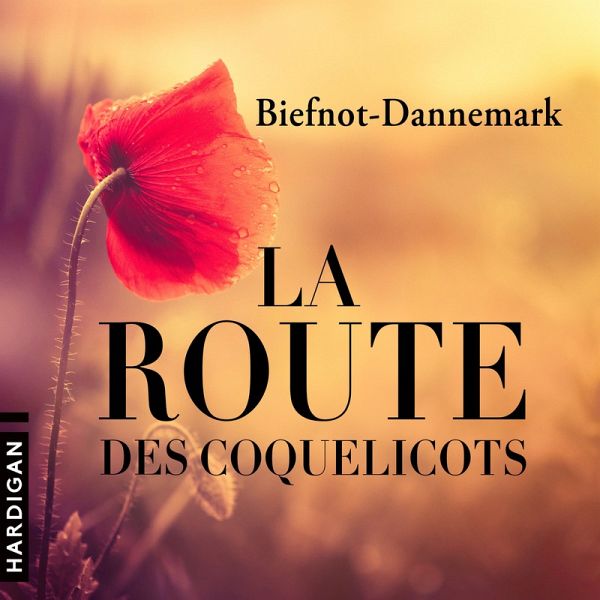La Route des coquelicots (MP3-Download) La Route des coquelicots (MP3-Download)